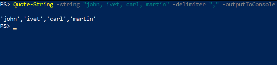 Enclose a list of strings in quotation marks using PowerShell